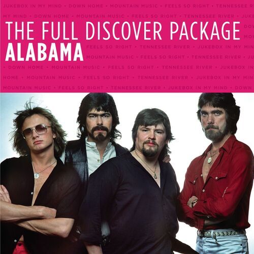 Alabama The Full Discover Package Lyrics And Songs Deezer
