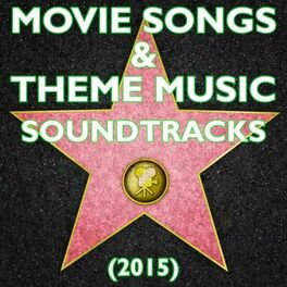 Album cover of Movie Songs & Theme Music Soundtracks (2015)