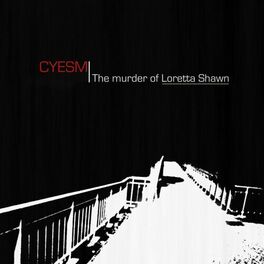 Album cover of The murder of Loretta Shawn