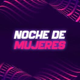 Album cover of Noche De Mujeres