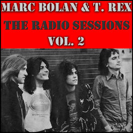 Album cover of Marc Bolan & T. Rex- The Radio Sessions Vol. 2