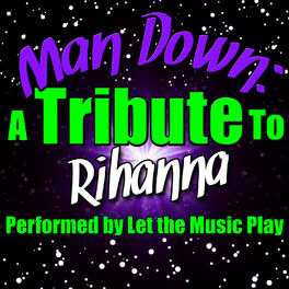 Album cover of Man Down: A Tribute to Rihanna
