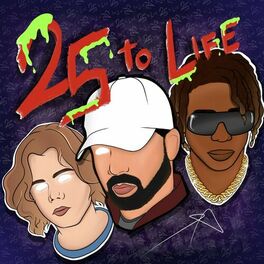 Album cover of 25 To Life