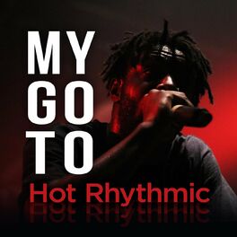 Album cover of My Go To - Hot Rhythmic