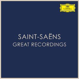 Album cover of Saint-Saëns - Great Recordings