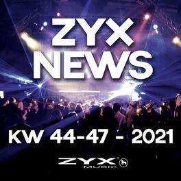 Album cover of ZYX News KW 44-47/2021