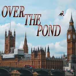 Album cover of Over The Pond (feat. El Domo Choppo & Mute Smith)