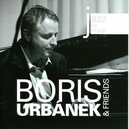 Album cover of Jazz At The Castle (Jazz na Hradě) - Boris Urbanek & Friends (Live)