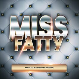 Album cover of Miss Fatty 2021
