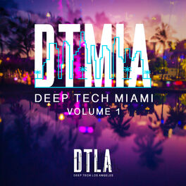Album cover of Deep Tech Miami, Vol. 1