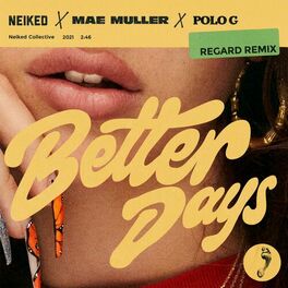 Album cover of Better Days (Regard Remix)