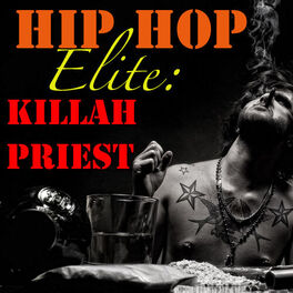 Album cover of Hip Hop Elite: Killah Priest
