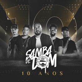 Album cover of Samba de Dom 10 Anos
