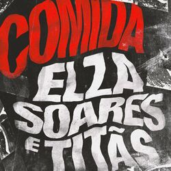 Comida (Com Titãs)