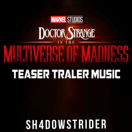 Album cover of Doctor Strange in the Multiverse of Madness Teaser Trailer Music (Doctor Strange in the Multiverse of Madness Soundtrack)