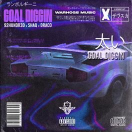 Album cover of Goal Diggin' (feat. Jaja, Eloy, Shaq & Draco)