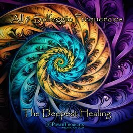 Album cover of All 9 Solfeggio Frequencies: The Deepest Healing