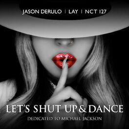 Album cover of Let's Shut Up & Dance