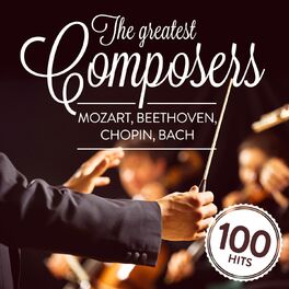 Album cover of The Greatest Composers: Mozart, Beethoven, Chopin, Bach
