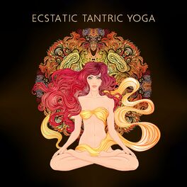 Album cover of Ecstatic Tantric Yoga: Music for Erotic Massage, Tantra for Couples, Slow Oriental Seduction