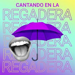 Album cover of Cantando en la regadera