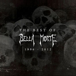 Album cover of The Best of Bella Morte (1996 - 2012)