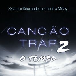 Album cover of Canção Trap 2 - O Tempo