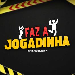 Album cover of Faz a Jogadinha