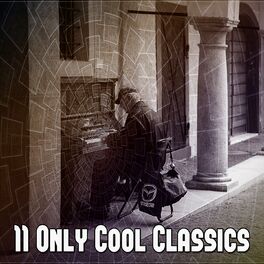 Album cover of 11 Only Cool Classics