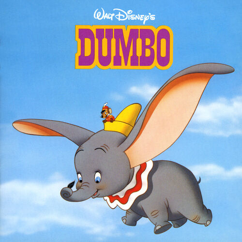 Various Artists - Dumbo : chansons et paroles | Deezer