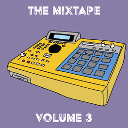 Album cover of The Mixtape, Vol. 3