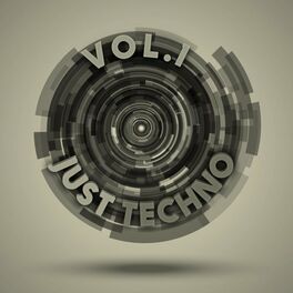 Album cover of Just Techno, Vol. 1