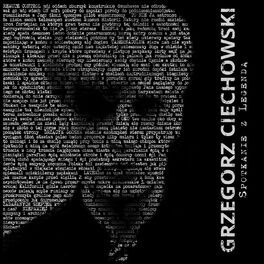 Album cover of Grzegorz Ciechowski - Spotkanie z Legendą