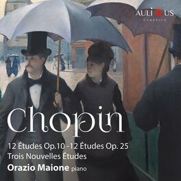 Album cover of Chopin: 12 Études, Opp. 10 & 25 - Trois Nouvelles Études