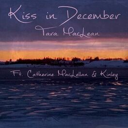 Album cover of Kiss in December (feat. Catherine MacLellan & KINLEY)