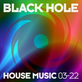 Album cover of Black Hole House Music 03-22