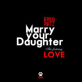 Album cover of Marry Your Daughter - Single