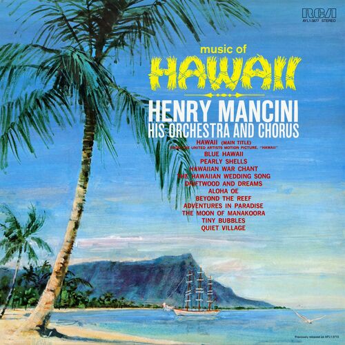 Henry Mancini His Orchestra And Chorus Pearly Shells Listen With Lyrics Deezer