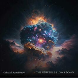 Album cover of The Universe Slows Down