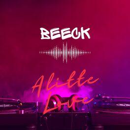 Album cover of A Little Love (Beeck Remix)