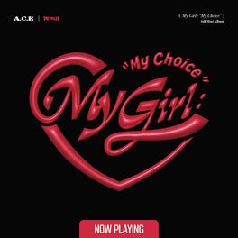 Album cover of My Girl : “My Choice”