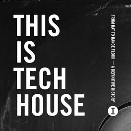 Album cover of This Is Tech House