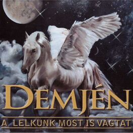 Album cover of A lelkünk most is vágtat