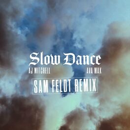 Album cover of Slow Dance (feat. Ava Max) (Sam Feldt Remix)