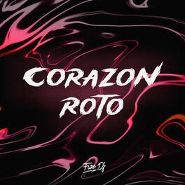 Album cover of Corazón Roto 2 (Turreo Edit) [Remix]