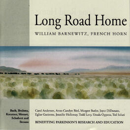 Album cover of Bach, Kruetzer, Strauss, Shubert, Mozart, Brahms: Long Road Home