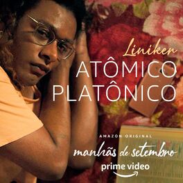 Album cover of Atômico Platônico (Da Série Original Amazon Manhãs De Setembro)
