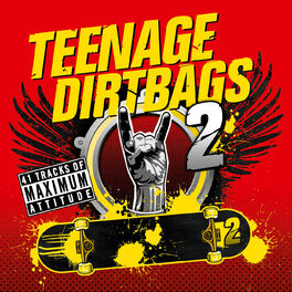 Album cover of Teenage Dirtbags 2