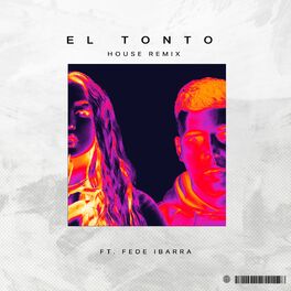 Album cover of El Tonto (Tech Remix)