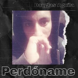 Album cover of Perdóname (feat. Elias ayaviri)